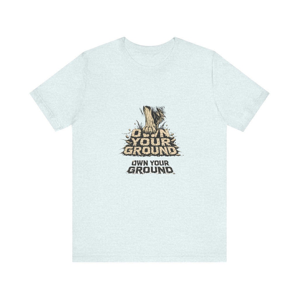Own Your Ground T‑Shirt — Bold Eagle Graphic Tee