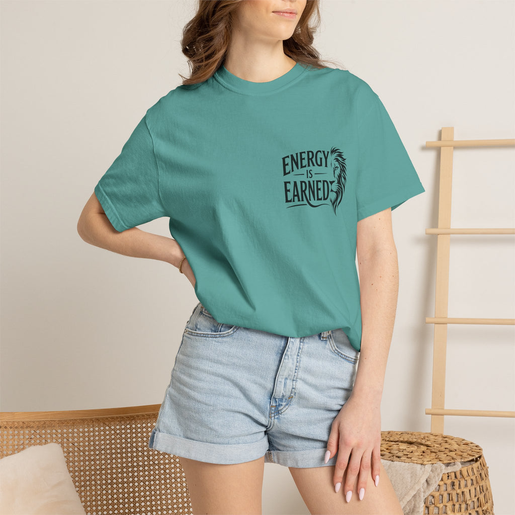 Energy Is Earned T-Shirt — Motivational Fitness Tee