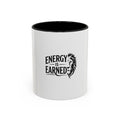 Energy Is Earned Coffee Mug — Motivational Lion Accent Mug (11/15oz)