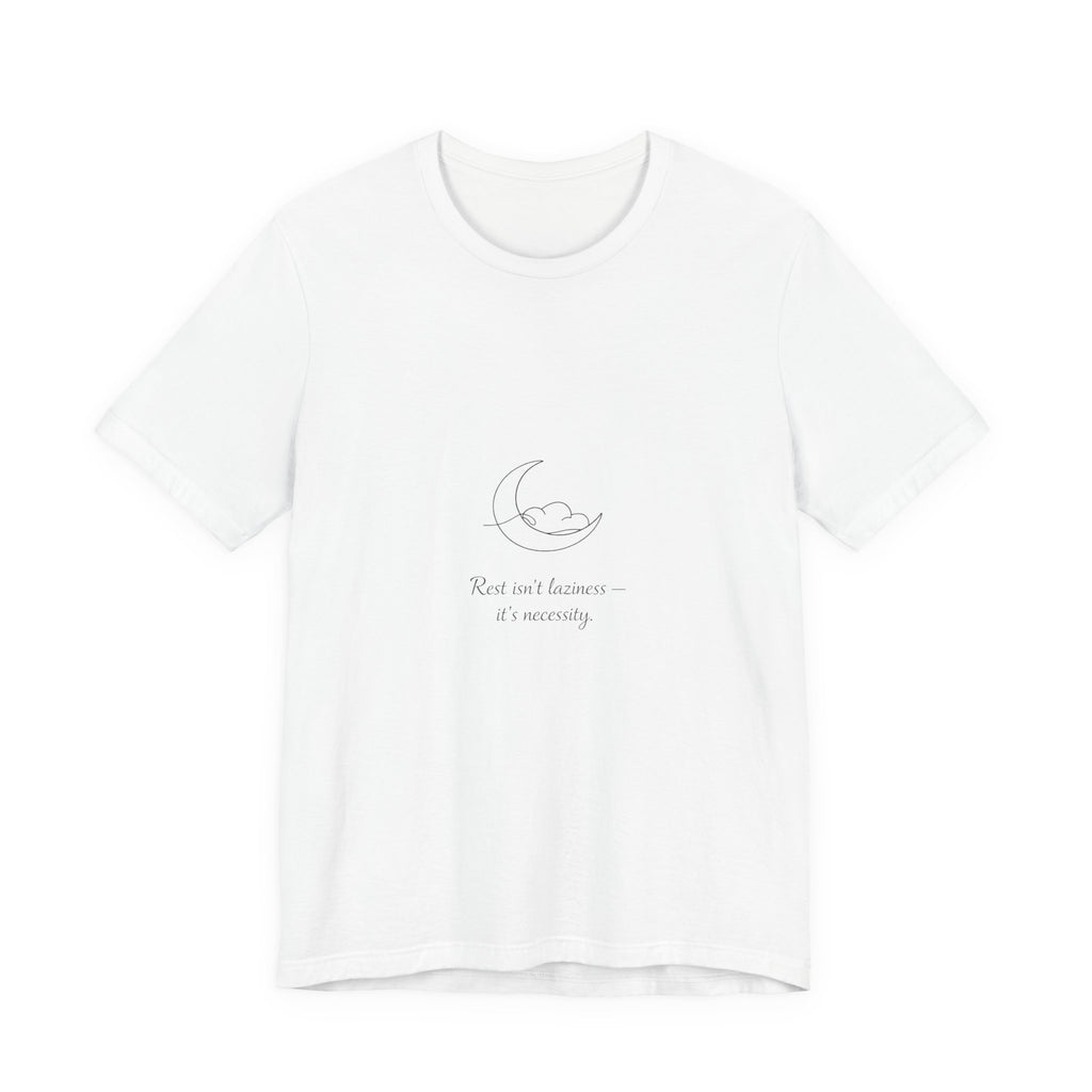 Moon Nap T‑Shirt — 'Rest and Recover, It’s Something' Minimal Sleep Tee