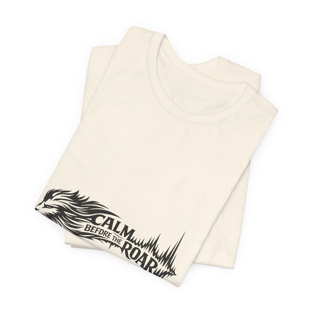 Calm Before the Roar Lion Tee