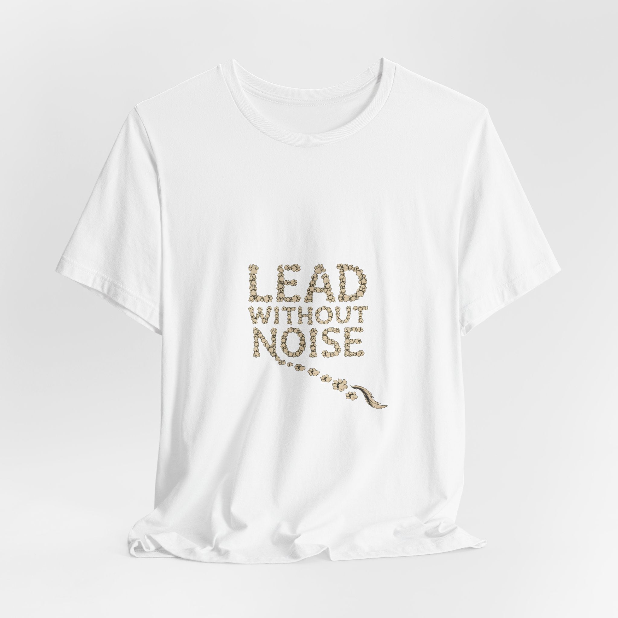 Lead Without Noise T‑Shirt — Inspirational Leadership Tee