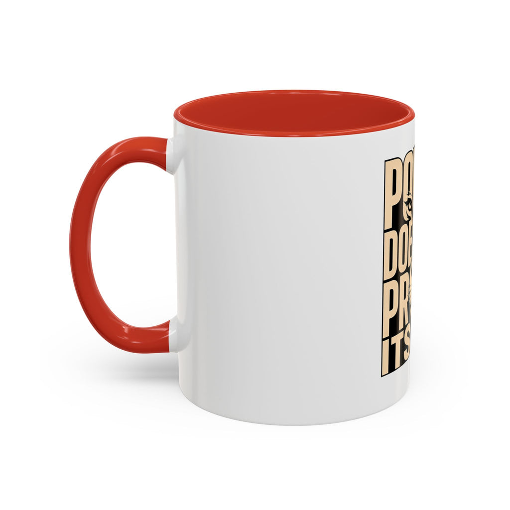 Power Doesn't Prove Itself Lion Accent Coffee Mug — Motivational 11/15oz