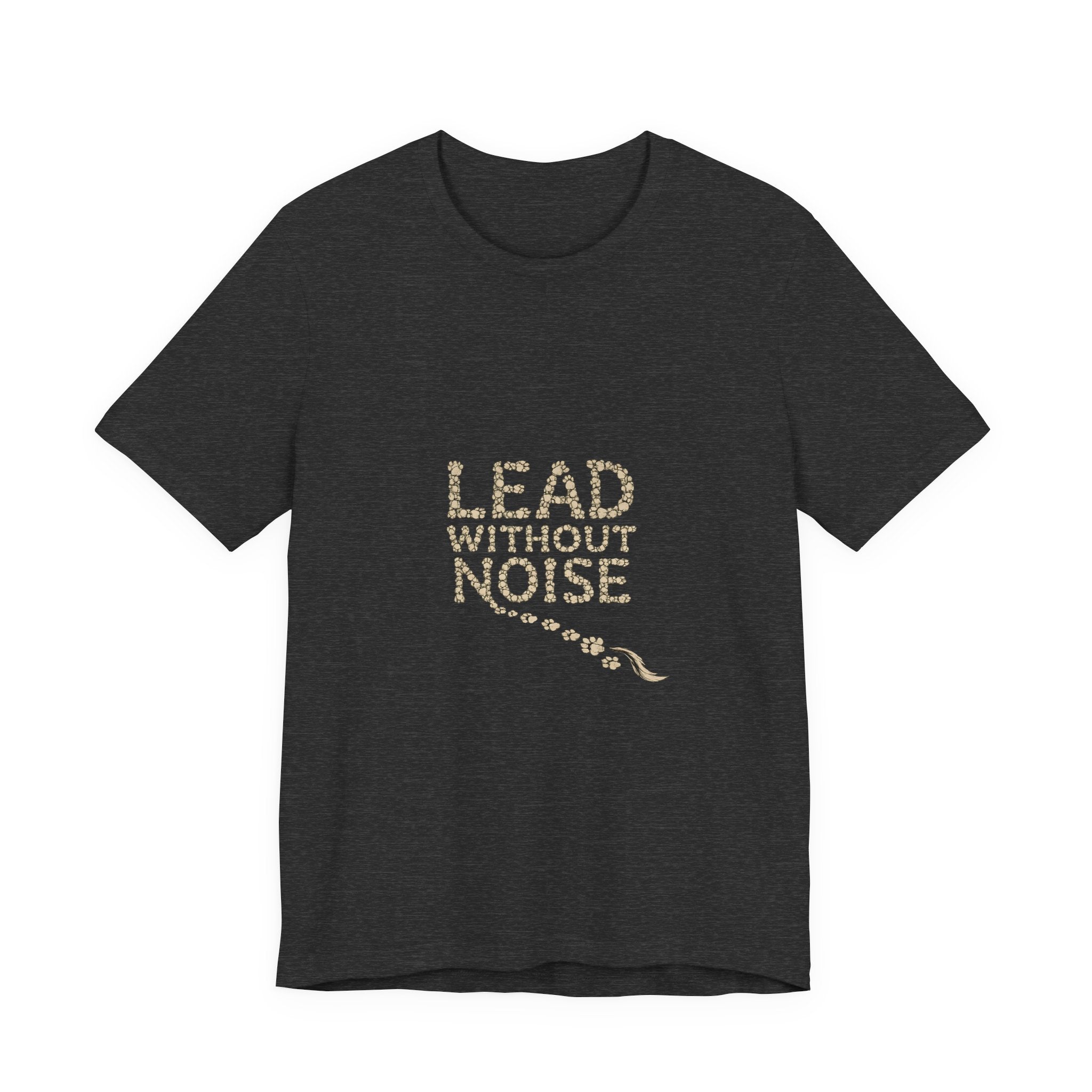 Lead Without Noise T‑Shirt — Inspirational Leadership Tee