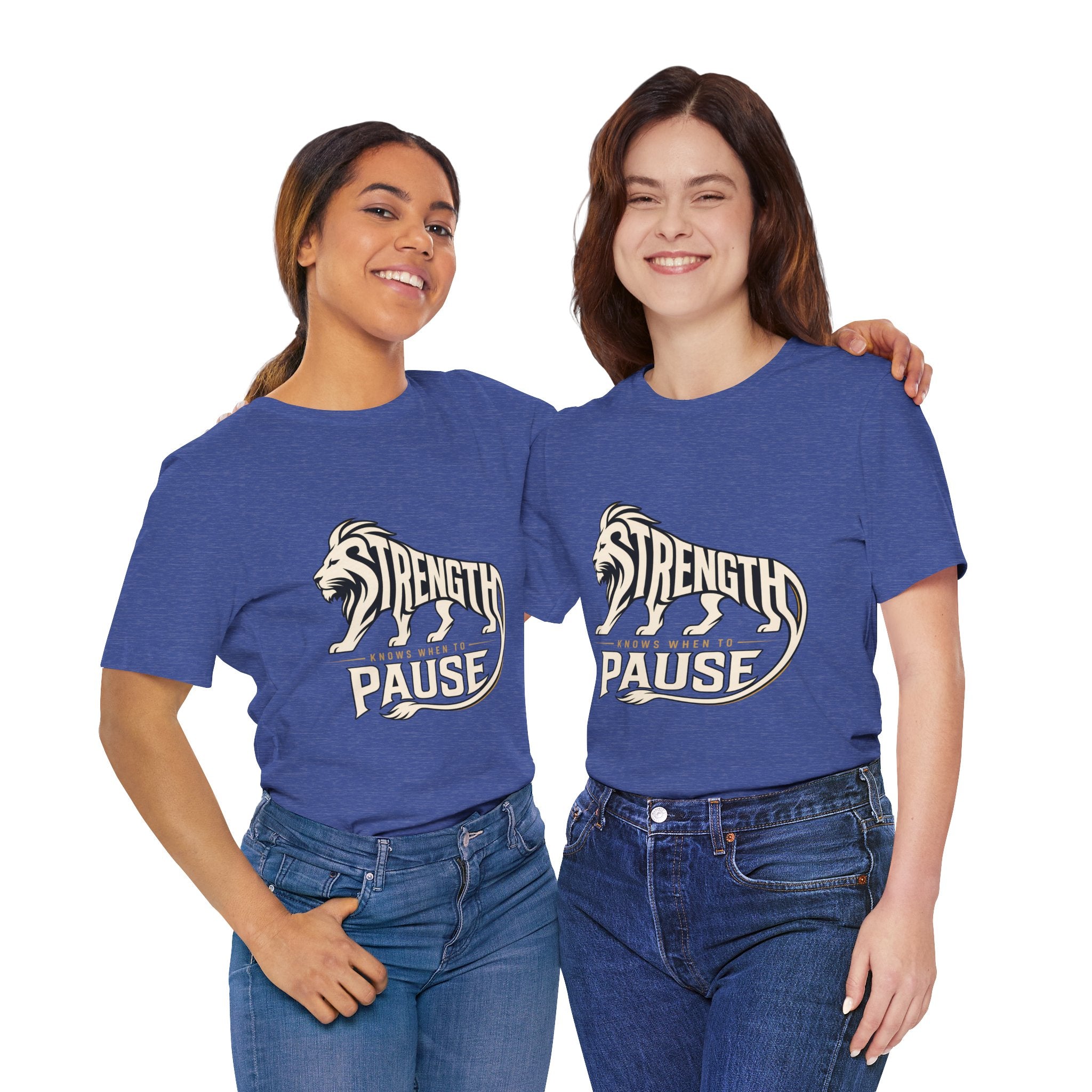 Strength In Pause T-Shirt — Lion Graphic Motivational Tee