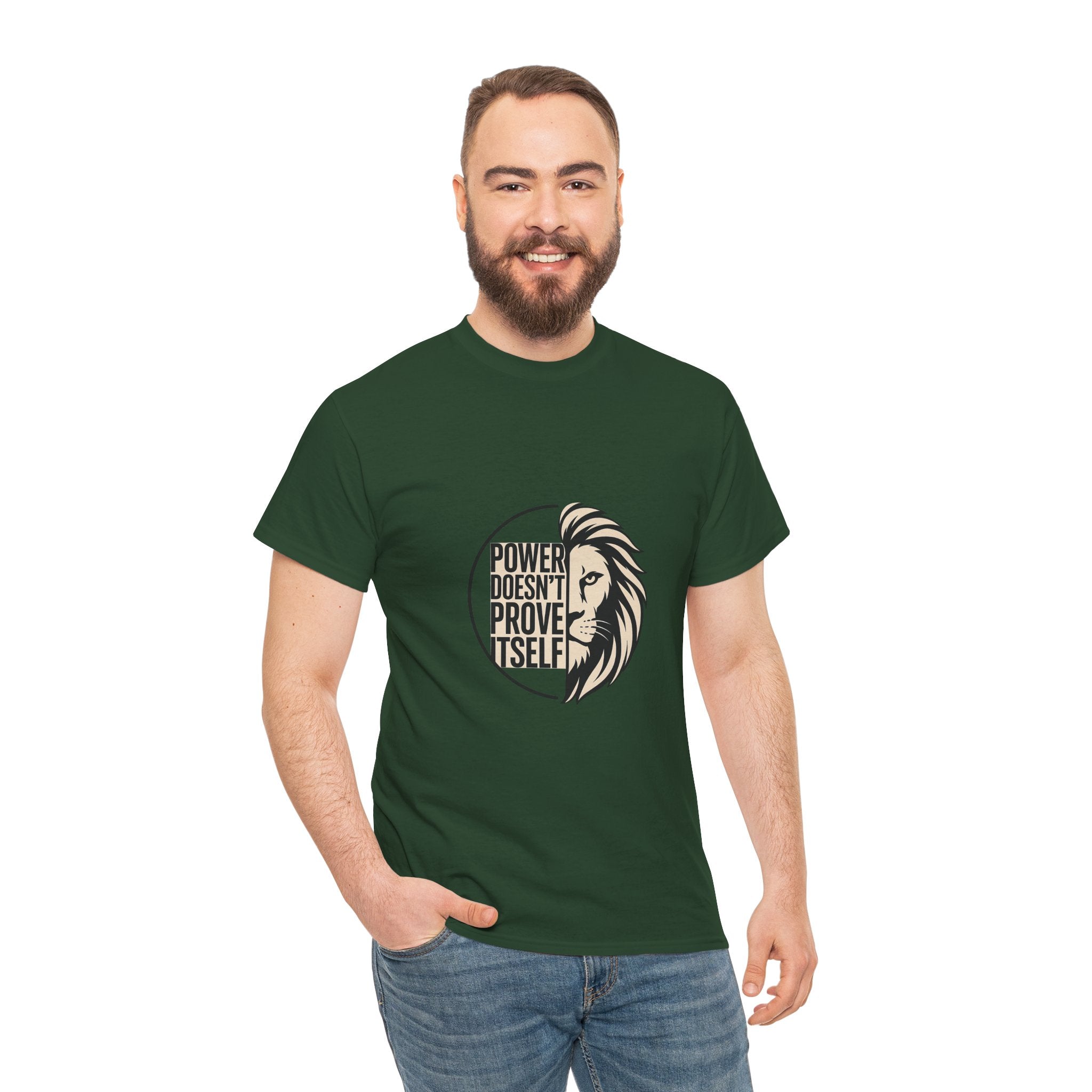 Lion Graphic Tee — "Power Doesn't Prove Itself" Motivational T-Shirt