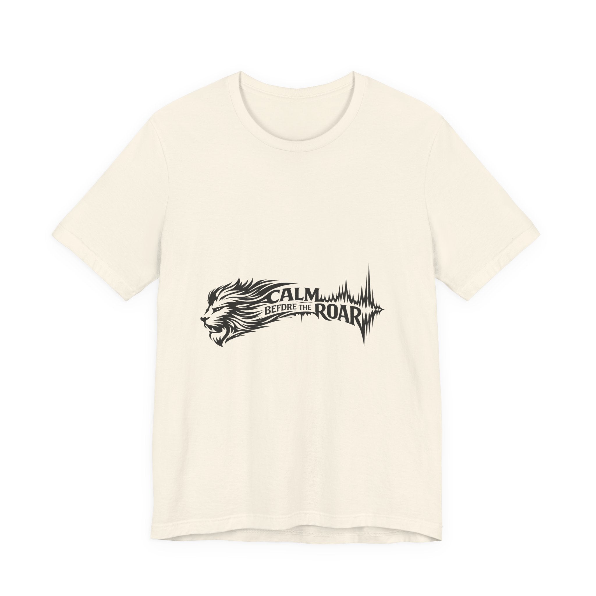 Calm Before the Roar Lion Tee