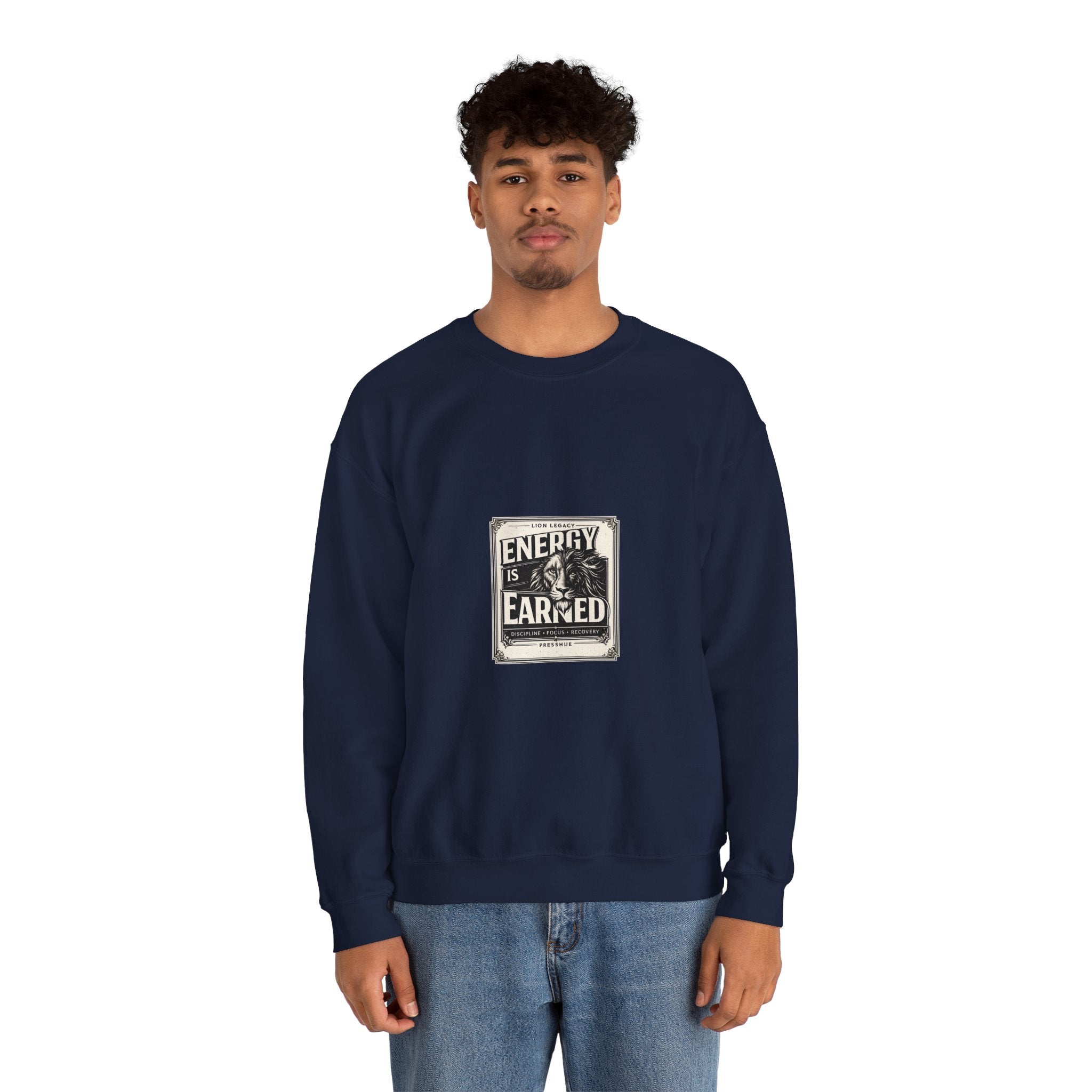 Crewneck Sweatshirt — "Energy Is Earned" Retro Motivational Design