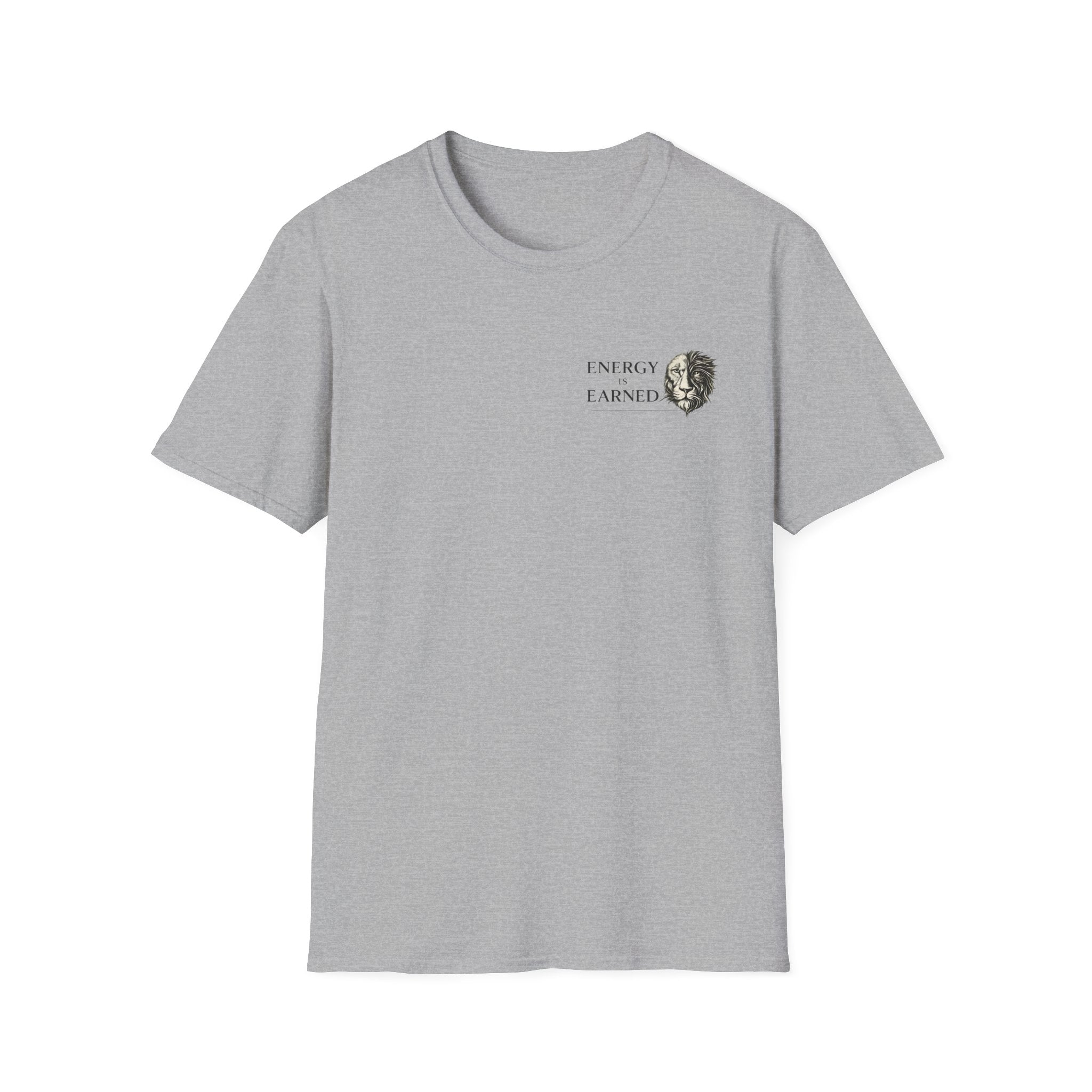 Energy Is Earned T-Shirt — Minimal Lion Graphic Motivational Tee