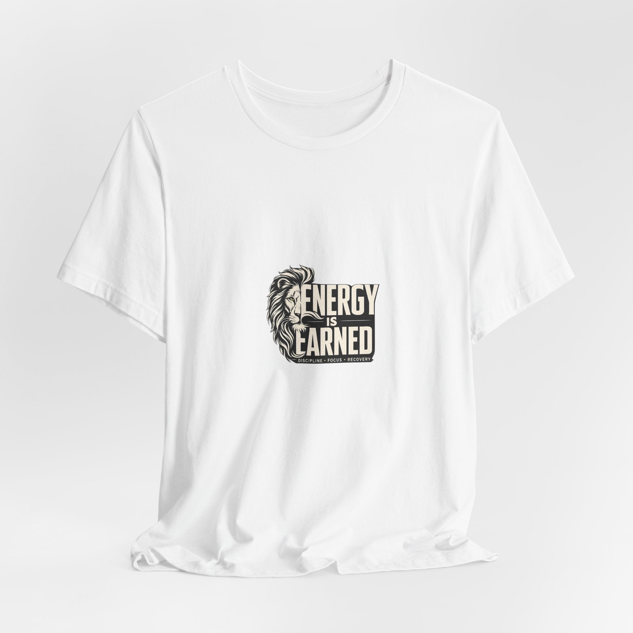 Energy Is Earned Lion Graphic Tee - Motivational Fitness Shirt