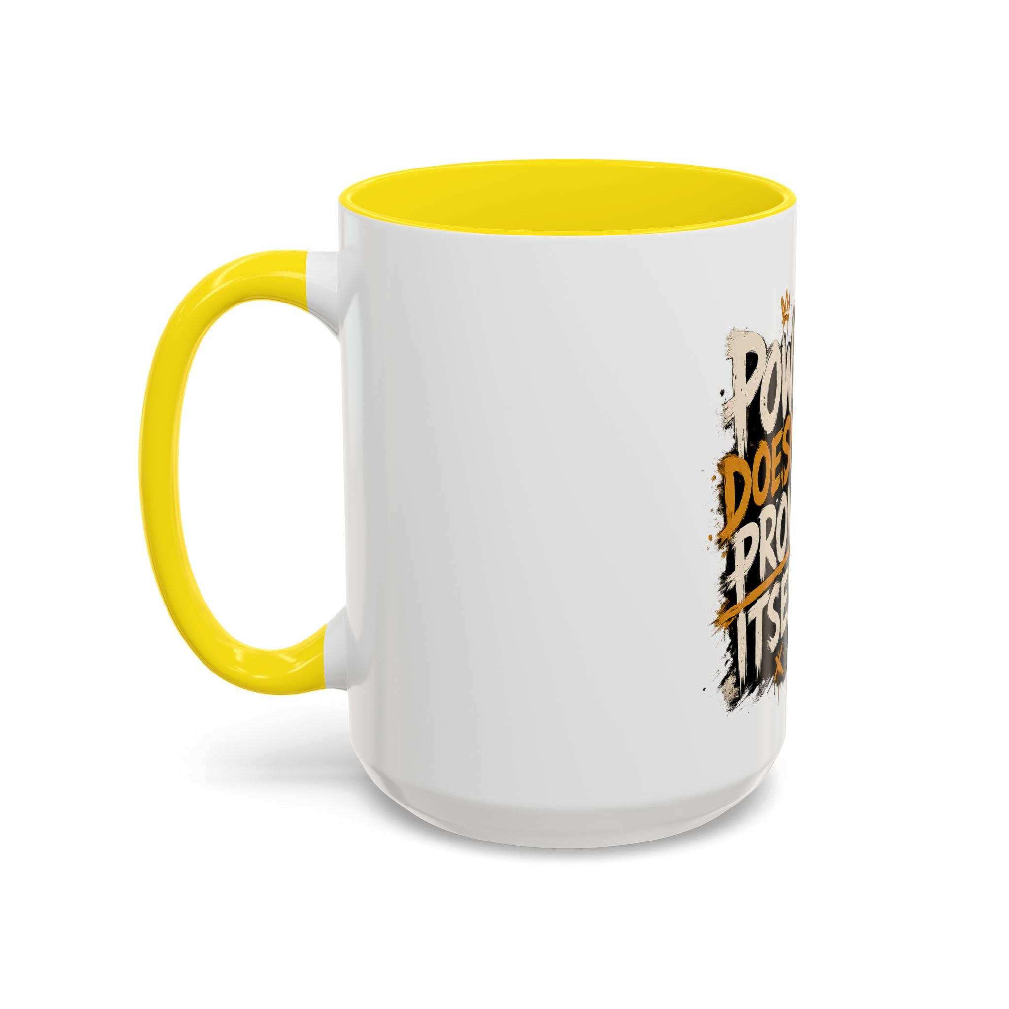 Power Doesn't Prove Itself Lion Accent Coffee Mug — Motivational 11/15oz Gift