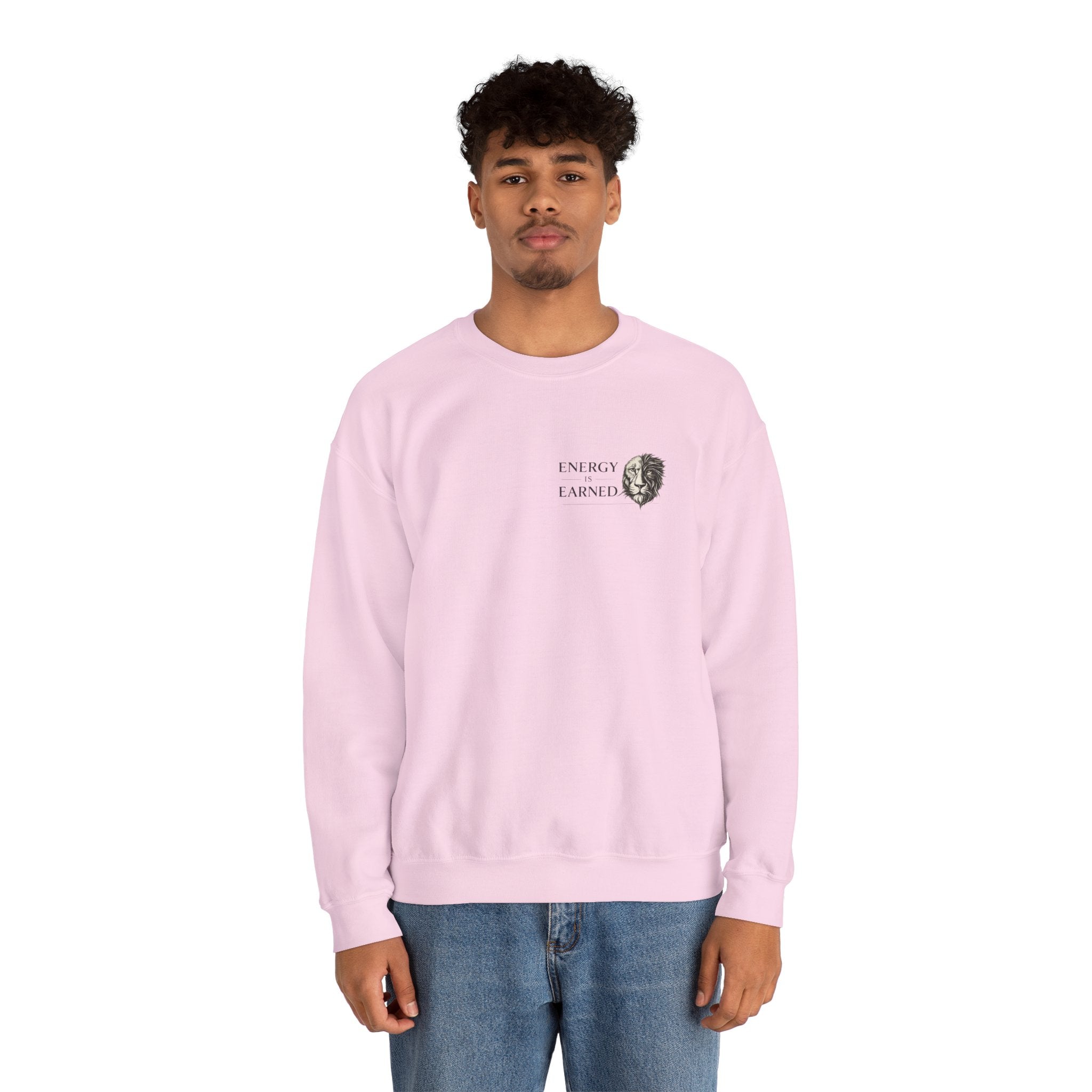 Energy Earned Crewneck Sweatshirt — Minimalist Motivational Graphic
