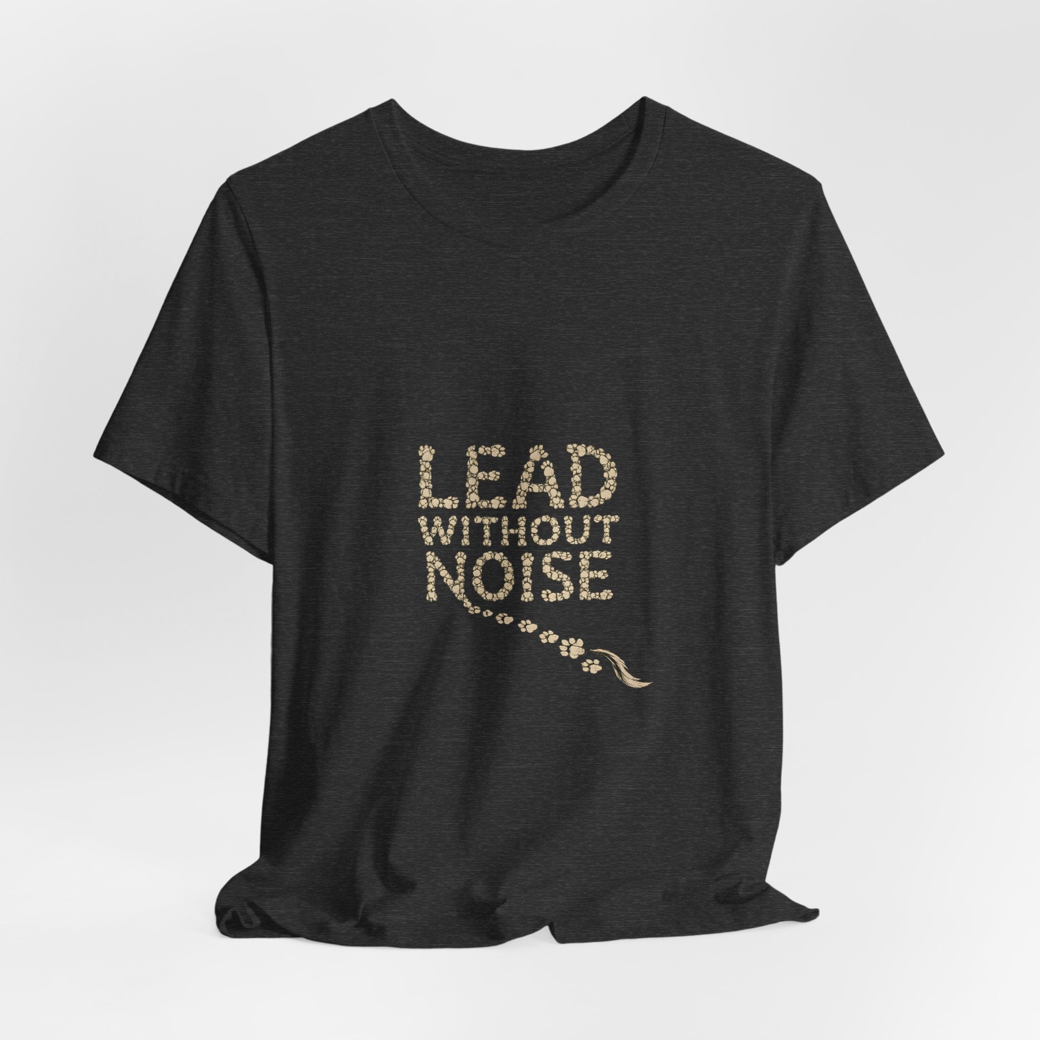 Lead Without Noise T‑Shirt — Inspirational Leadership Tee