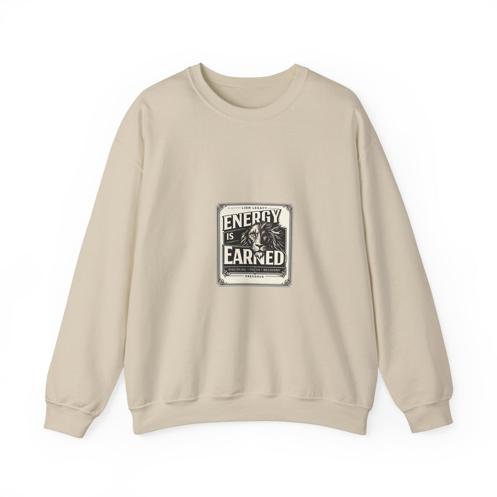 Crewneck Sweatshirt — "Energy Is Earned" Retro Motivational Design