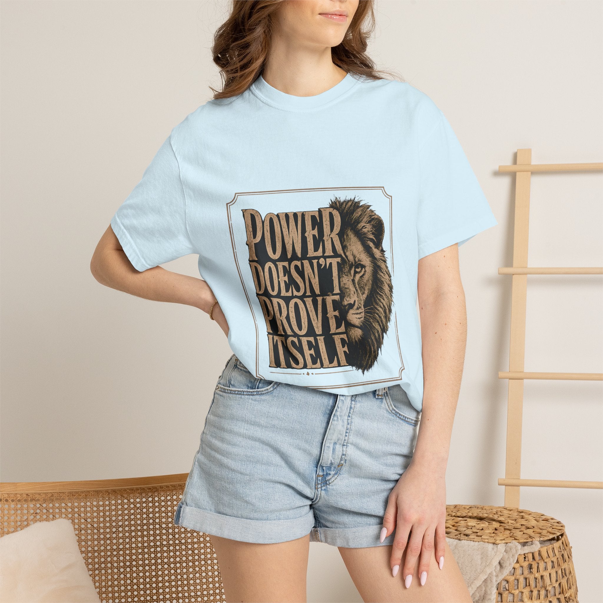 Power Doesn't Prove Itself Lion T-Shirt — Motivational Graphic Tee