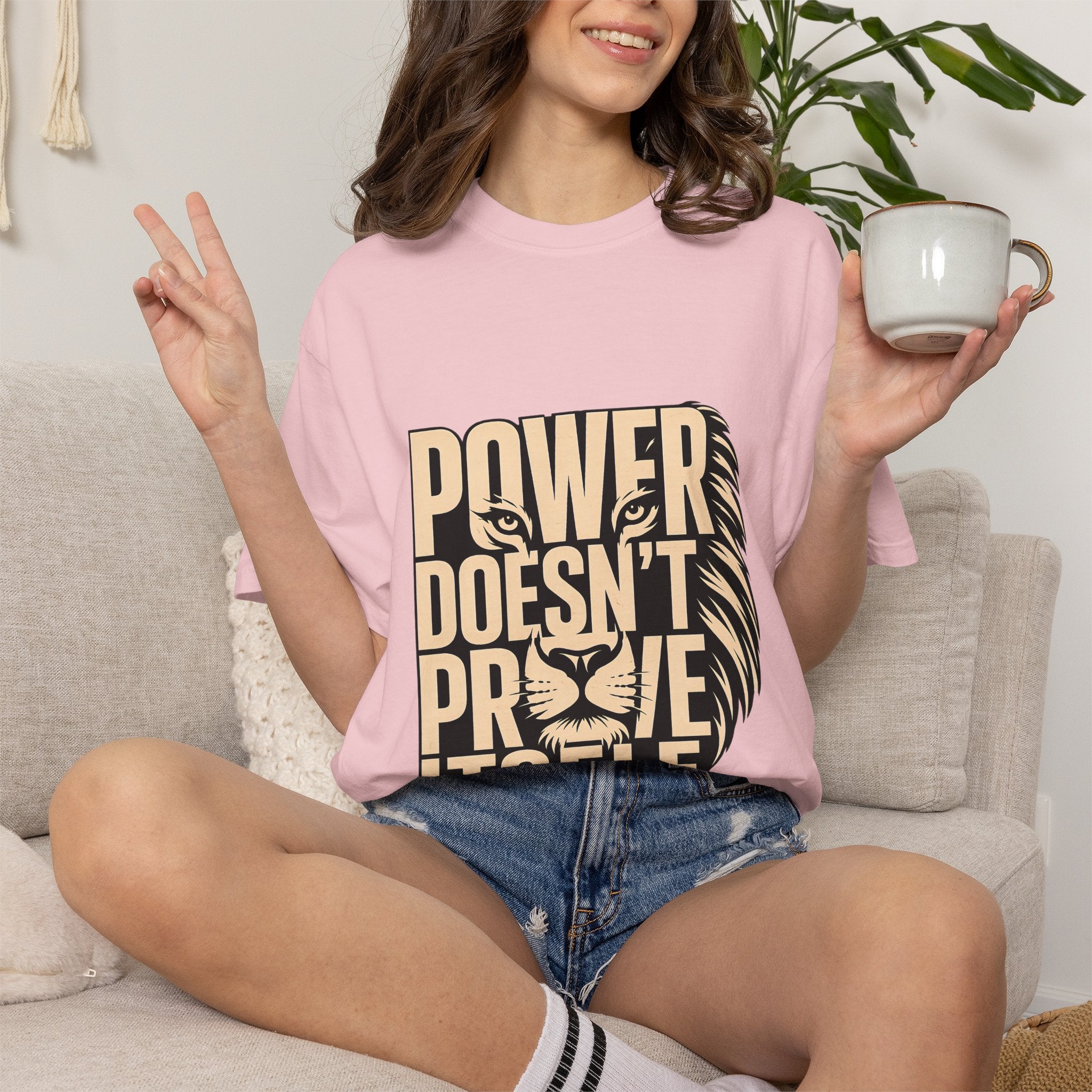 T-Shirt — "Power Doesn’t Prove Itself" Lion Graphic Motivational Tee