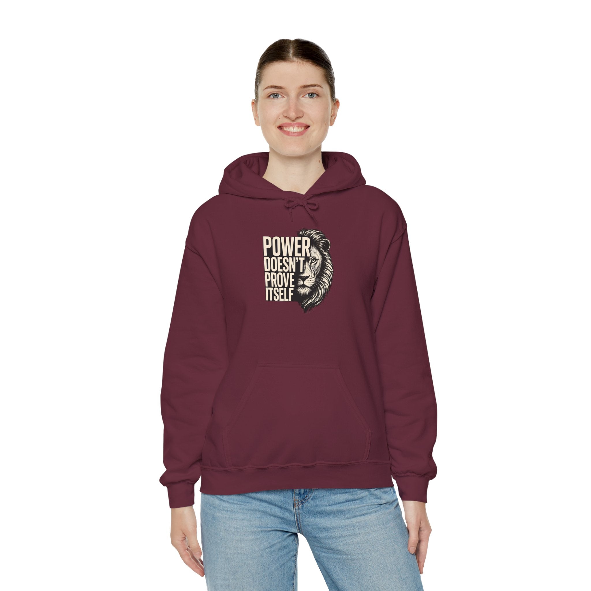 Lion 'Power Doesn't Prove Itself' Hoodie — Inspirational Graphic Sweatshirt