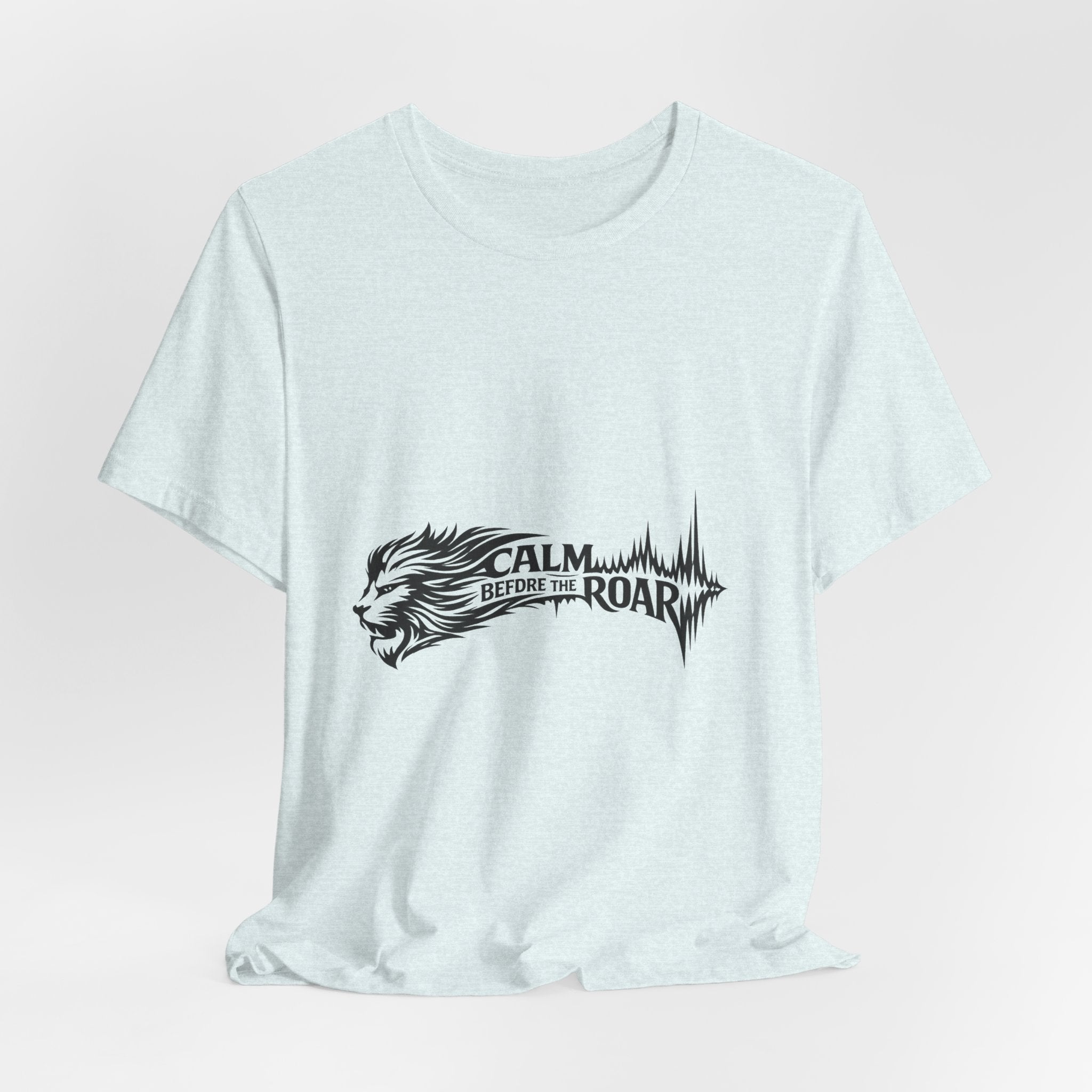 Calm Before the Roar Lion Tee
