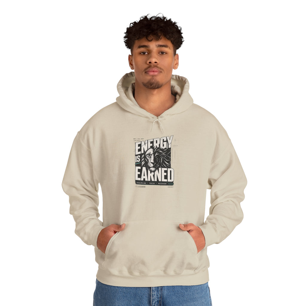 Energy Is Earned Hoodie — Motivational Graphic Sweatshirt