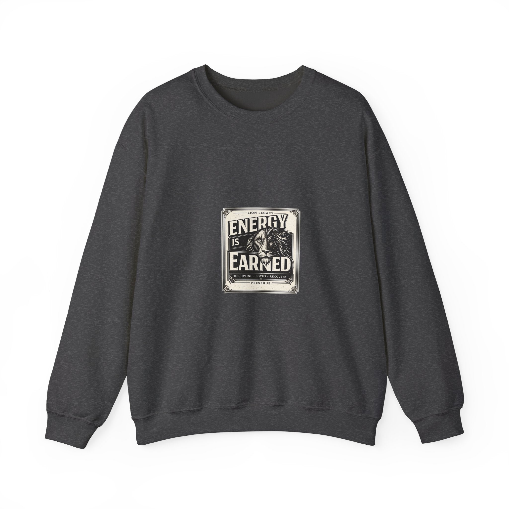 Crewneck Sweatshirt — "Energy Is Earned" Retro Motivational Design