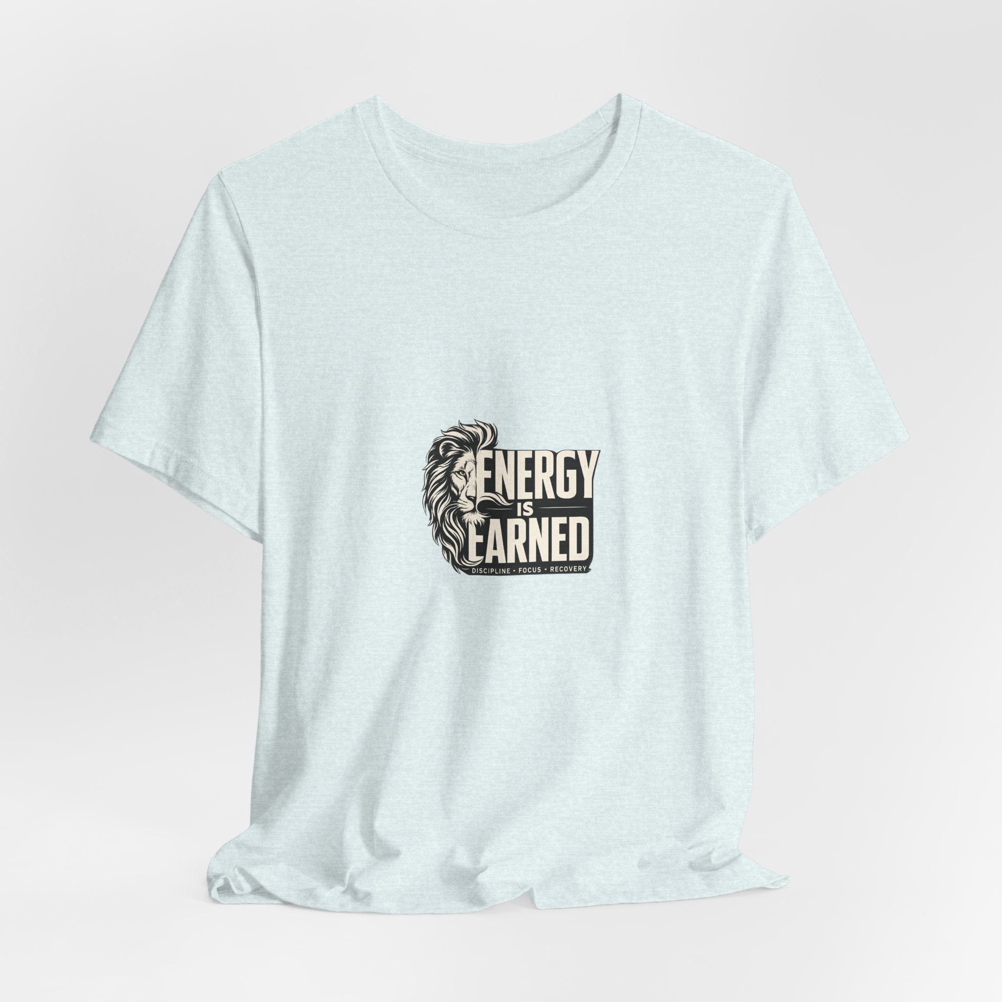 Energy Is Earned Lion Graphic Tee - Motivational Fitness Shirt