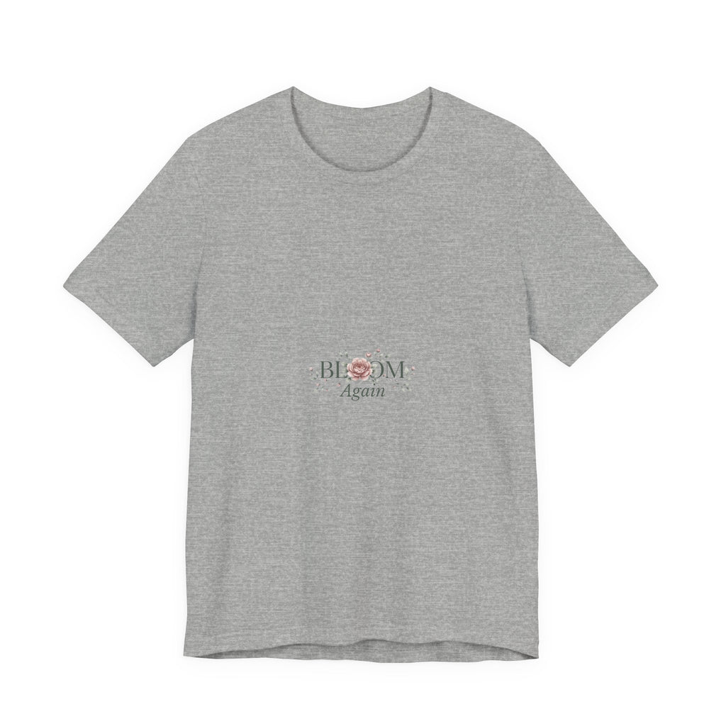 T-Shirt — "Bloom Again" Floral Minimalist Tee