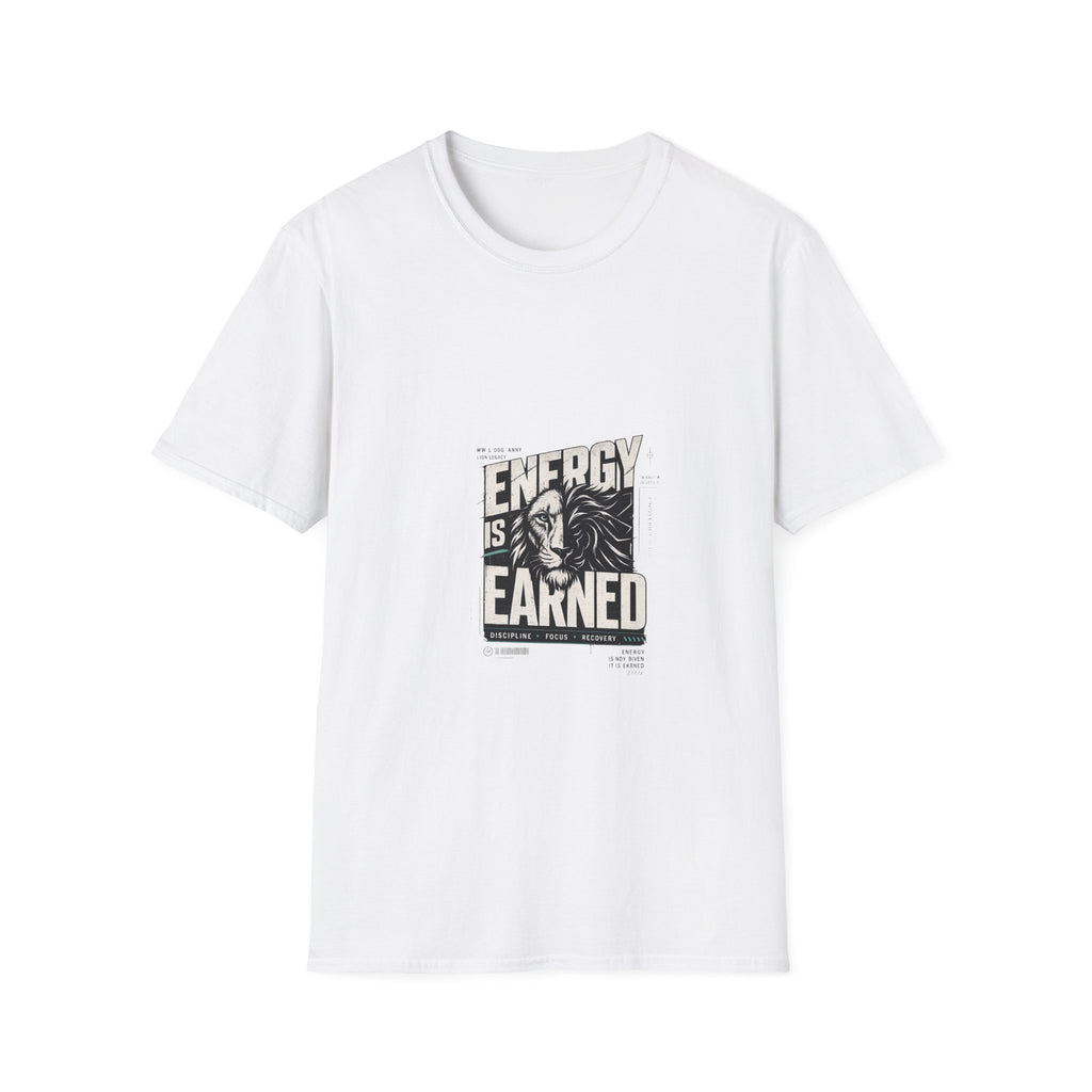 Energy Is Learned T-Shirt — Motivational Graphic Tee