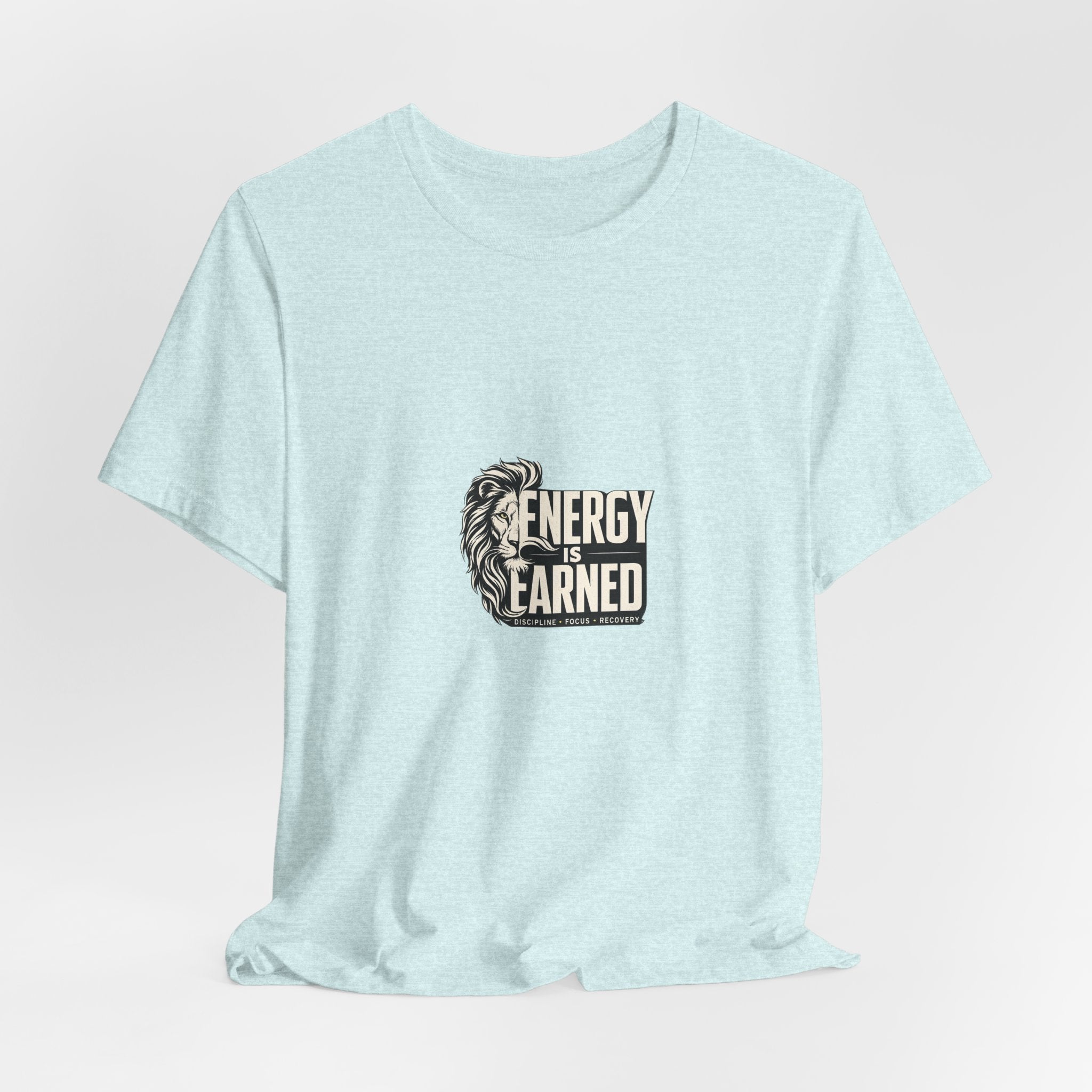 Energy Is Earned Lion Graphic Tee - Motivational Fitness Shirt