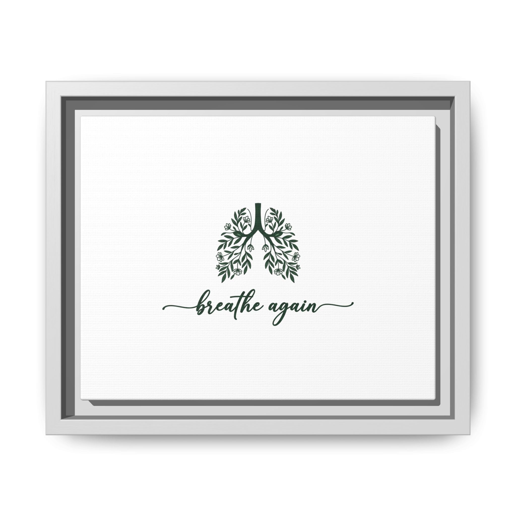 Framed Matte Canvas – 'Breathe Again' Lungs Wall Art