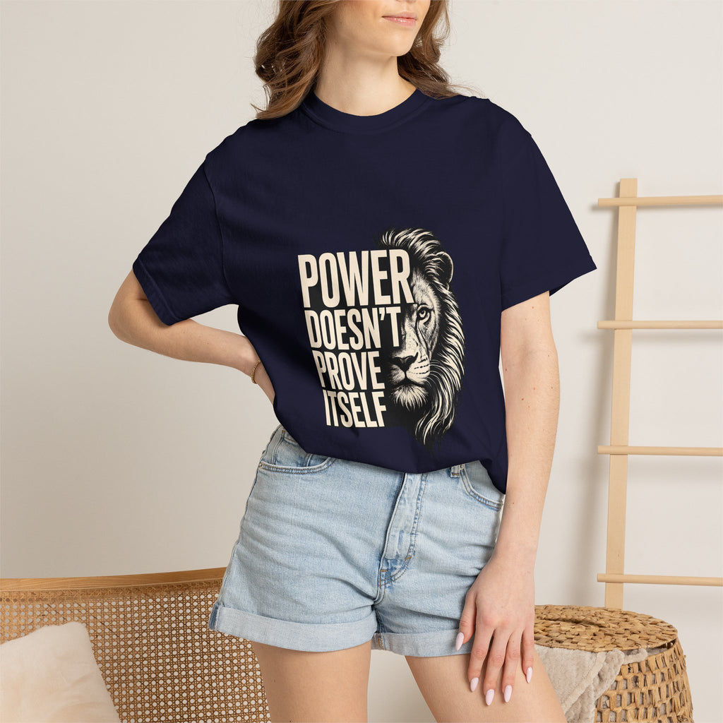 Lion 'Power Doesn't Prove Itself' Graphic T-Shirt