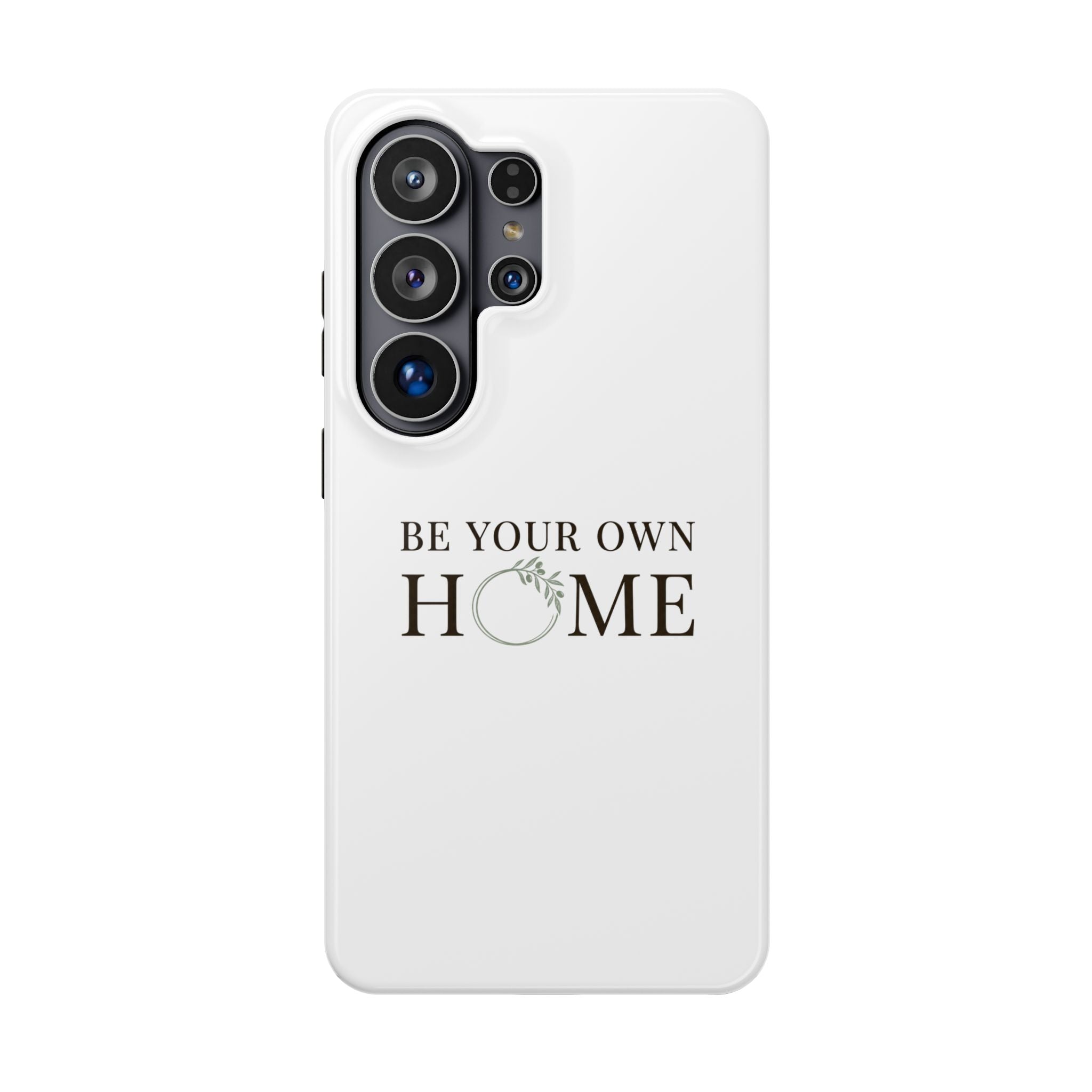 Phone Case — "Be Your Own Home" Minimalist Magnetic Impact-Resistant Case