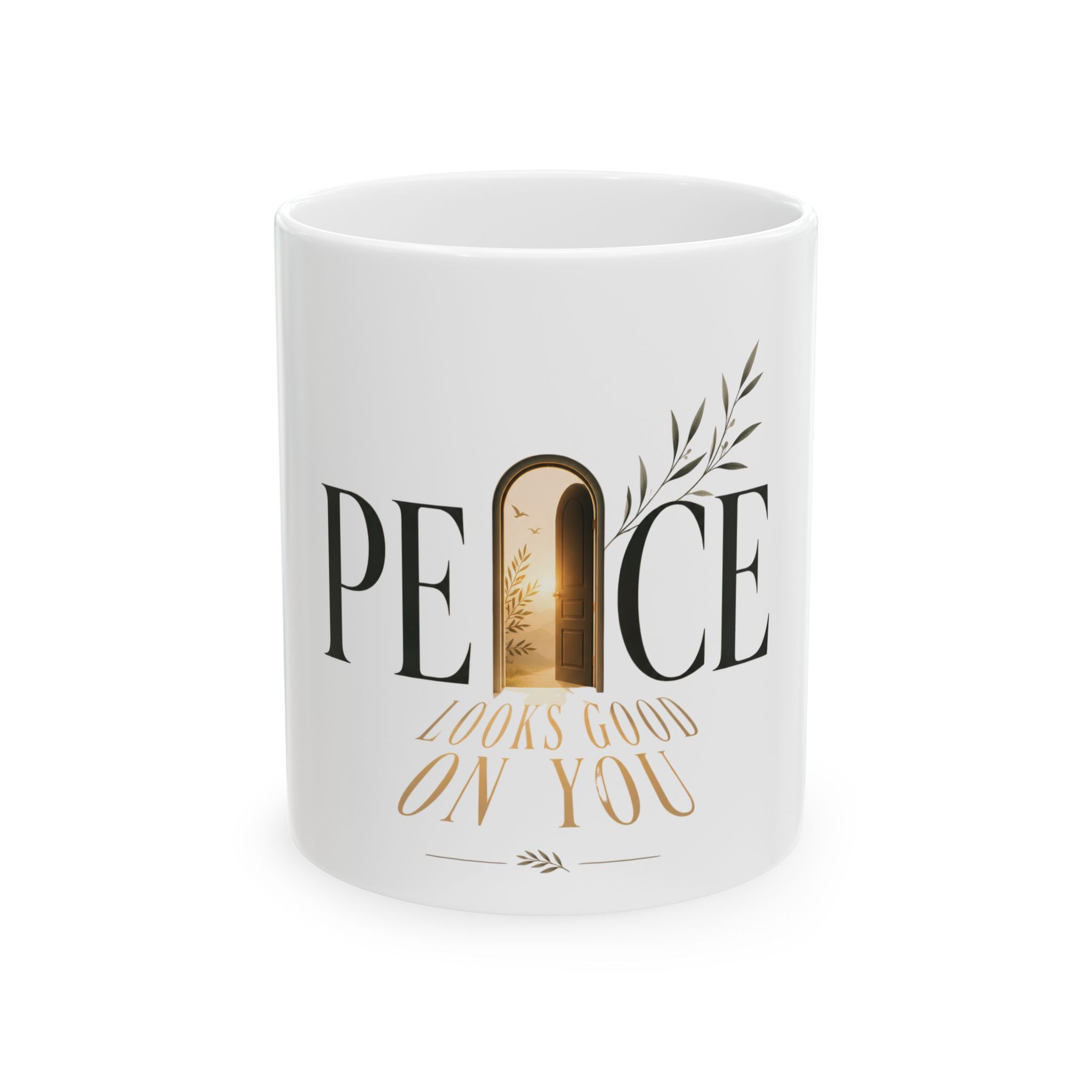 Peace Looks Good On You Ceramic Mug — Inspirational Holiday Coffee Cup (11oz/15oz)