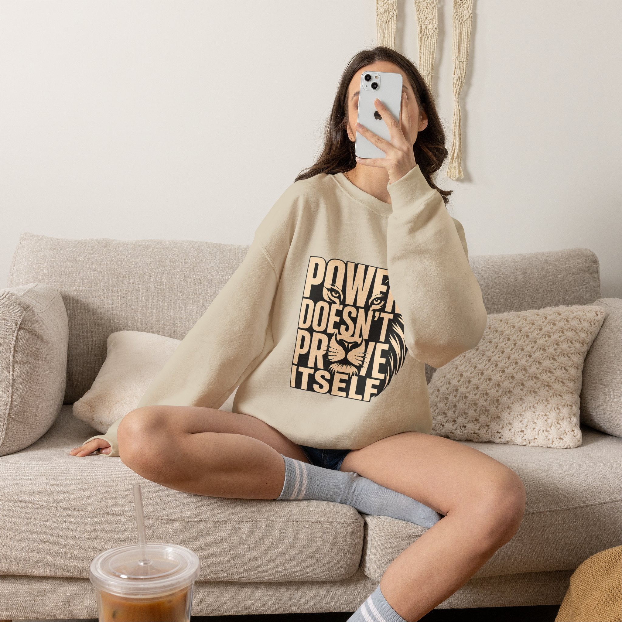 Crewneck Sweatshirt — "Power Doesn't Prove Itself" Lion Graphic