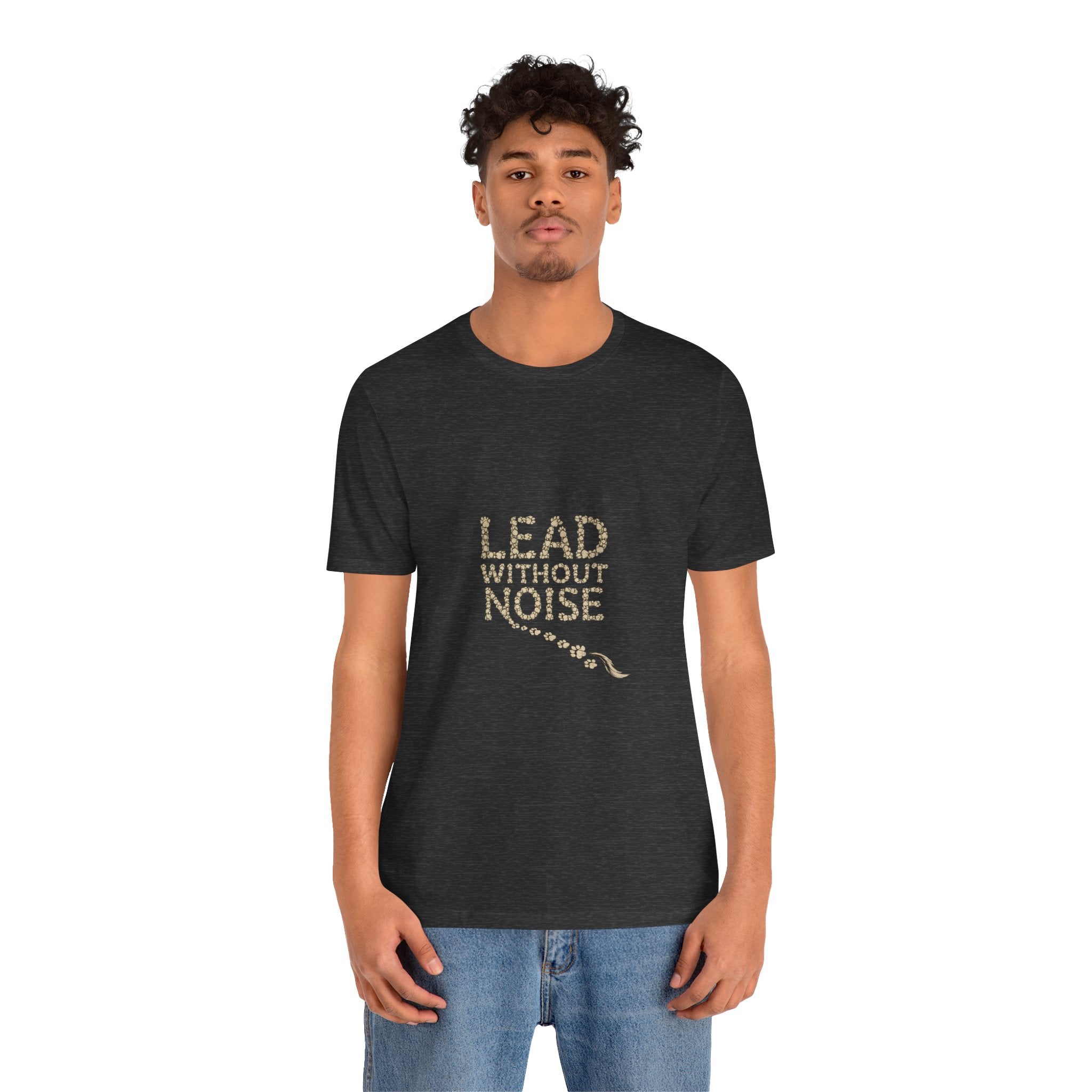 Lead Without Noise T‑Shirt — Inspirational Leadership Tee