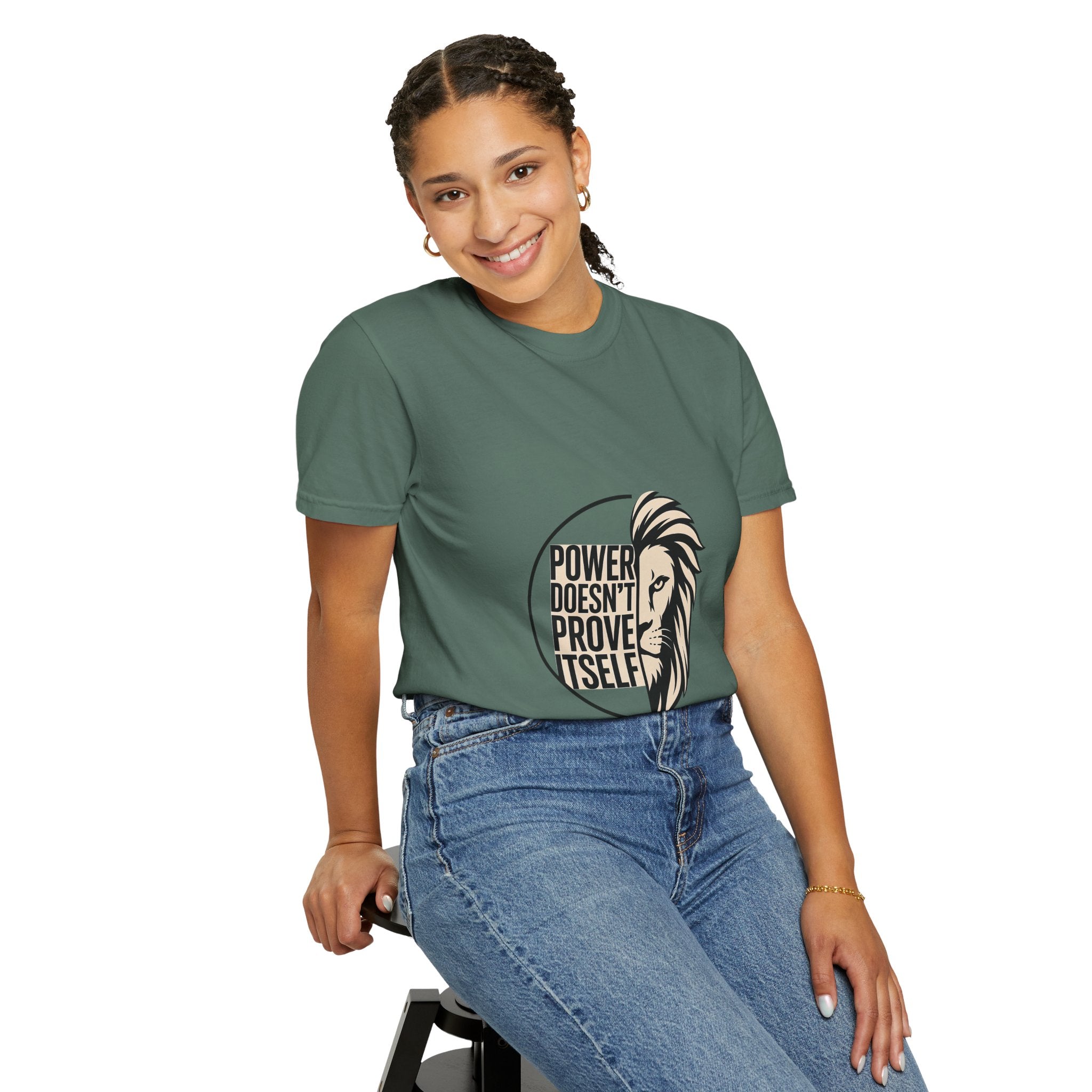 Power Doesn’t Prove Itself Lion T-Shirt