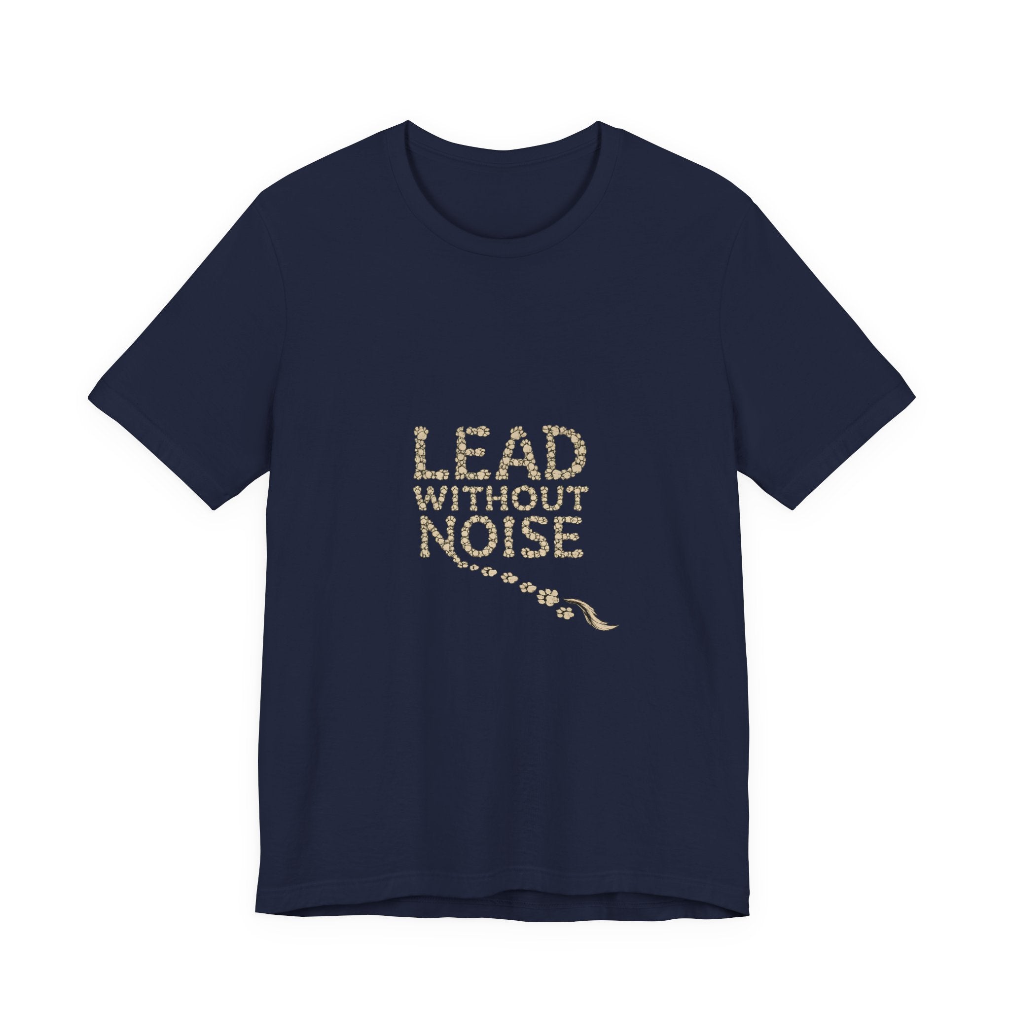 Lead Without Noise T‑Shirt — Inspirational Leadership Tee