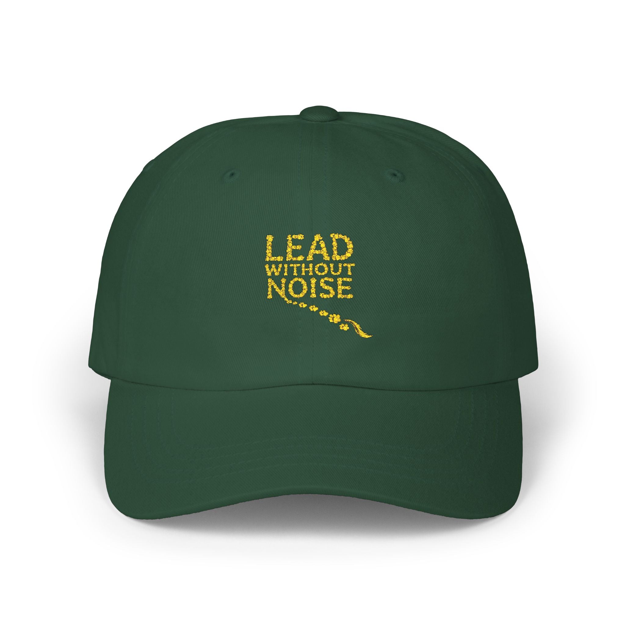 Dad Cap — "Lead Without Noise" Embroidered Casual Baseball Hat