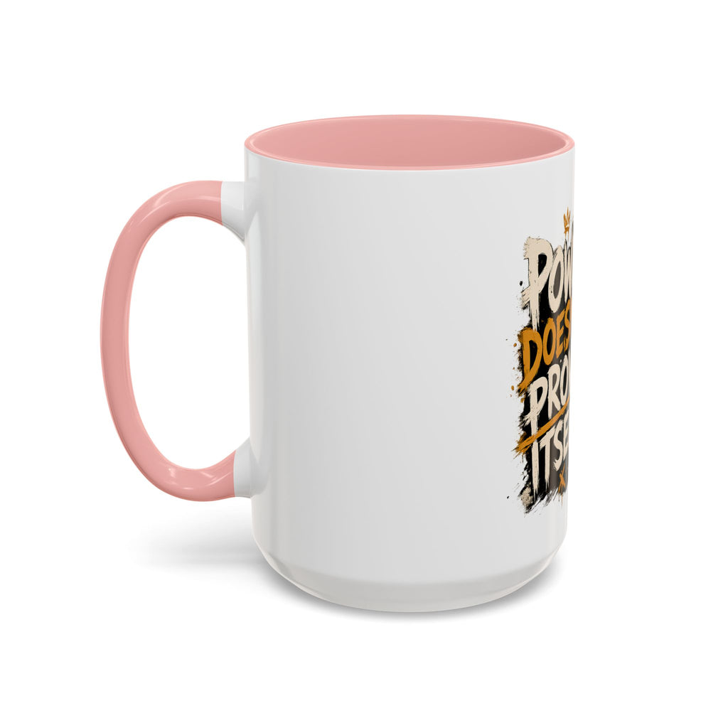 Power Doesn't Prove Itself Lion Accent Coffee Mug — Motivational 11/15oz Gift