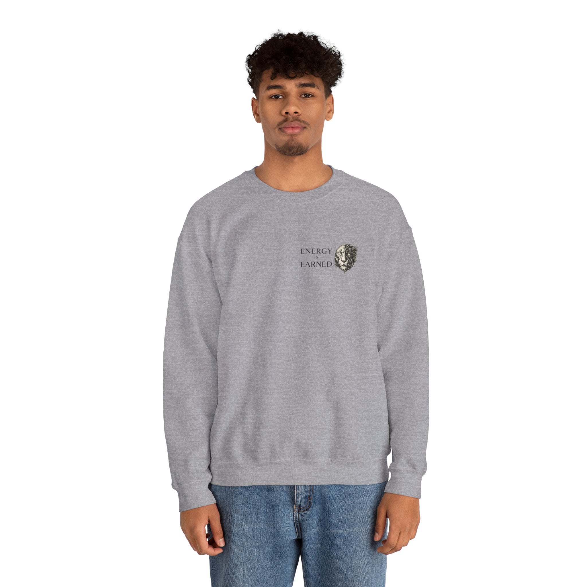 Energy Earned Crewneck Sweatshirt — Minimalist Motivational Graphic