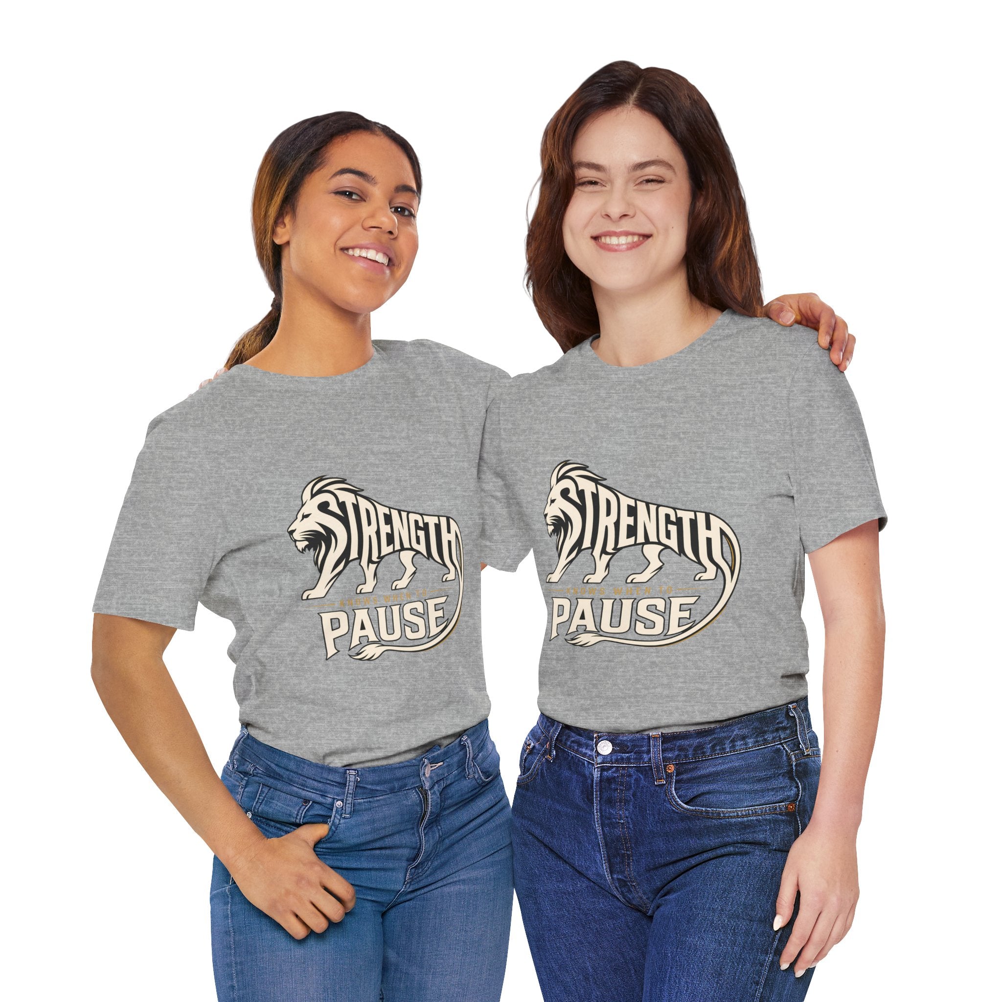 Strength In Pause T-Shirt — Lion Graphic Motivational Tee