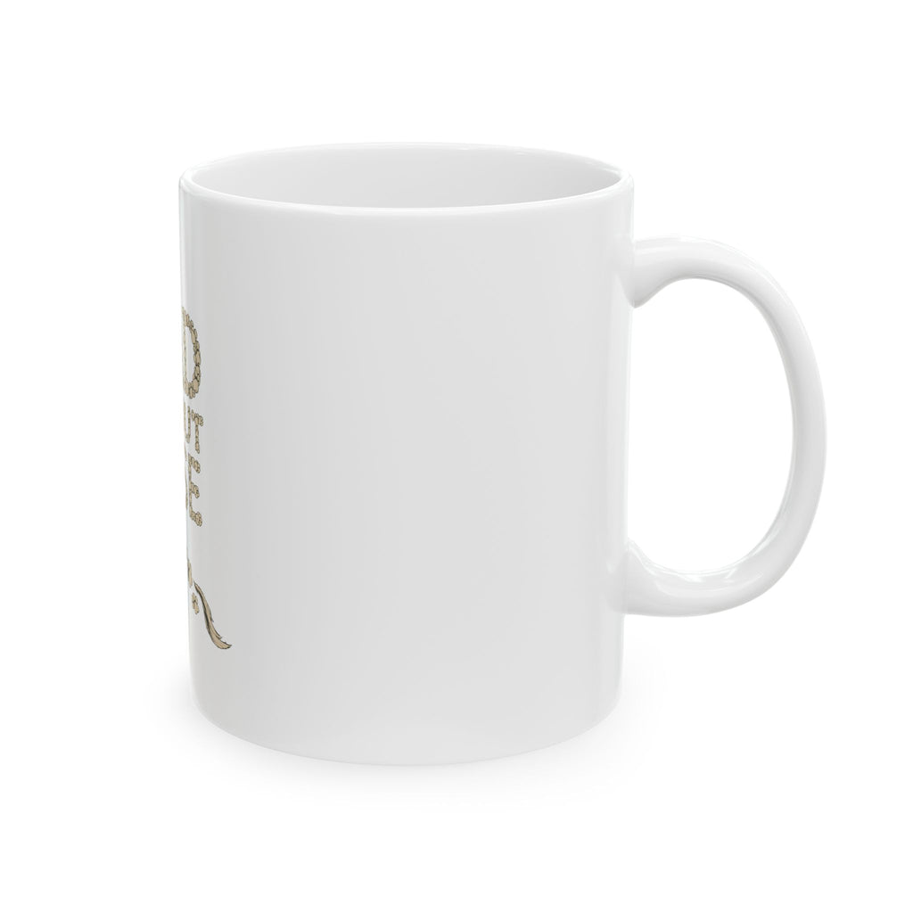 Lead Without Noise Ceramic Mug — Inspirational Coffee Cup for Quiet Leaders (11oz, 15oz)