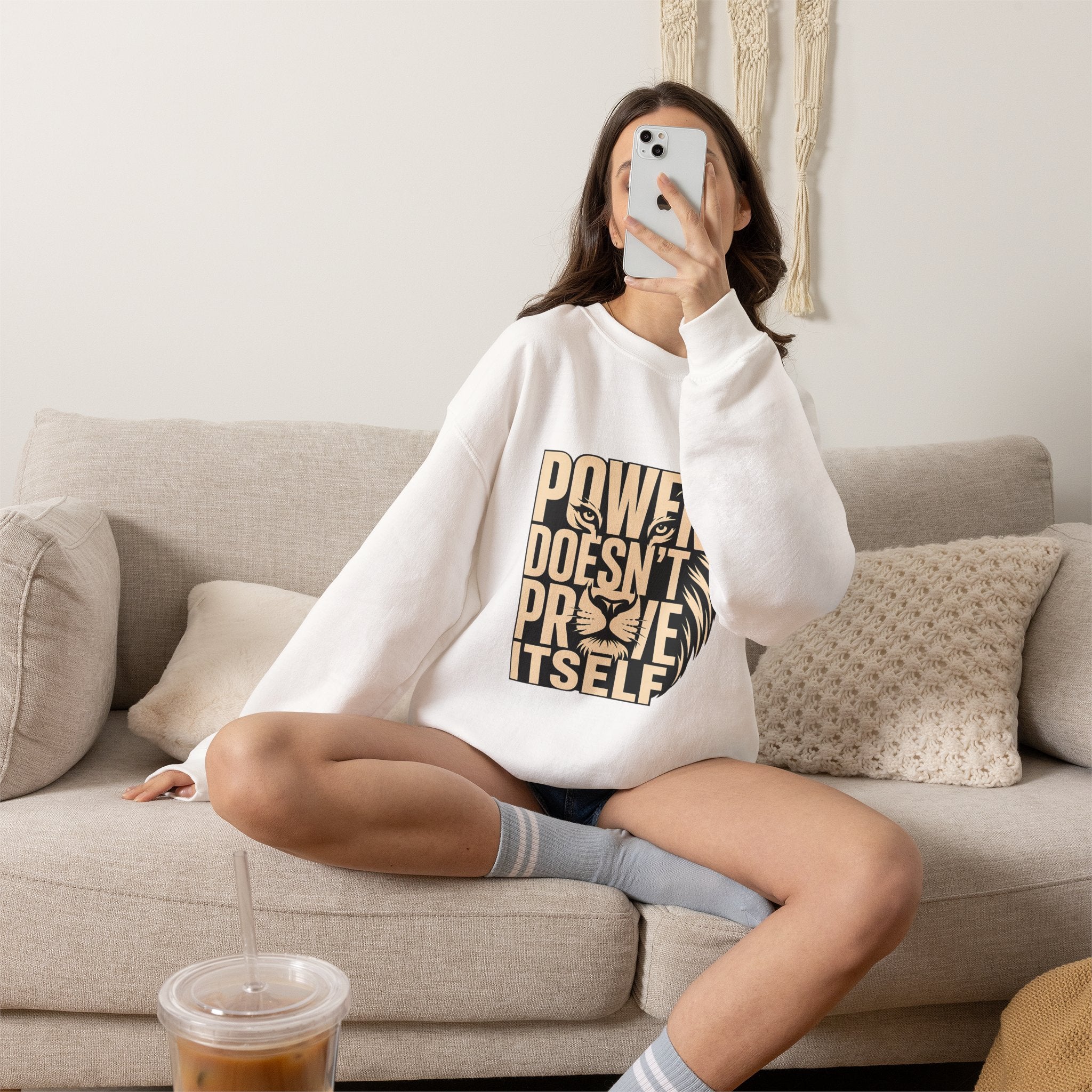 Crewneck Sweatshirt — "Power Doesn't Prove Itself" Lion Graphic