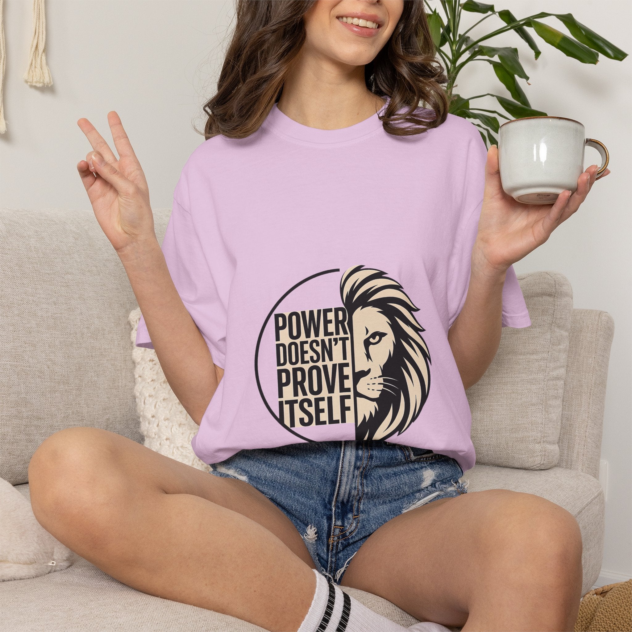 Power Doesn’t Prove Itself Lion T-Shirt