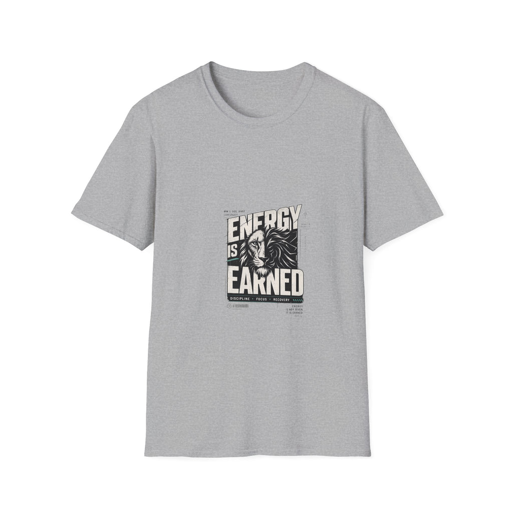Energy Is Learned T-Shirt — Motivational Graphic Tee