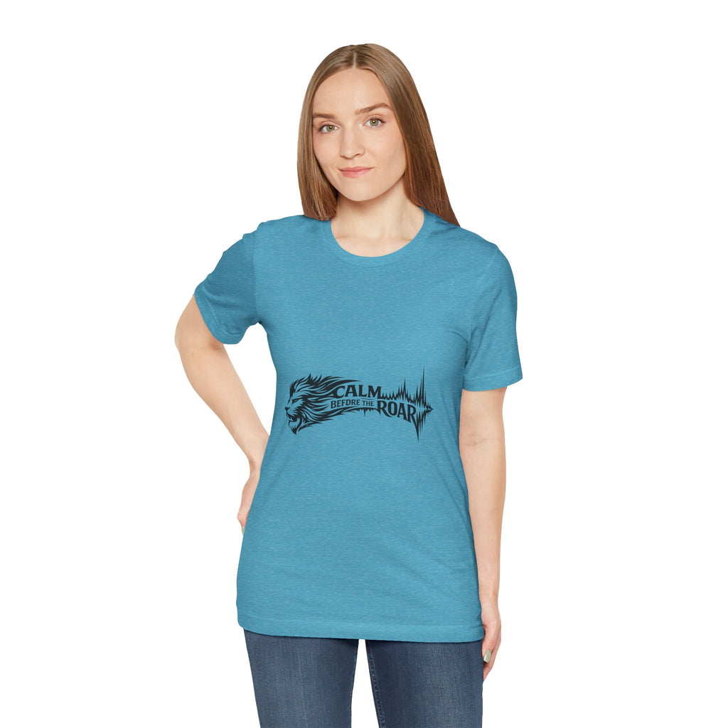 Calm Before the Roar Lion Tee