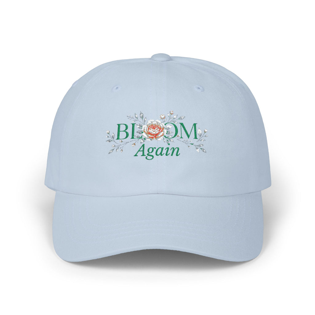 Bloom Again Dad Cap — Floral Embroidered Classic Baseball Hat
