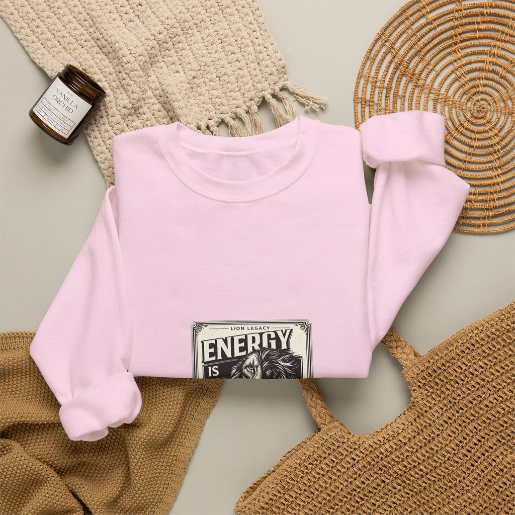 Crewneck Sweatshirt — "Energy Is Earned" Retro Motivational Design