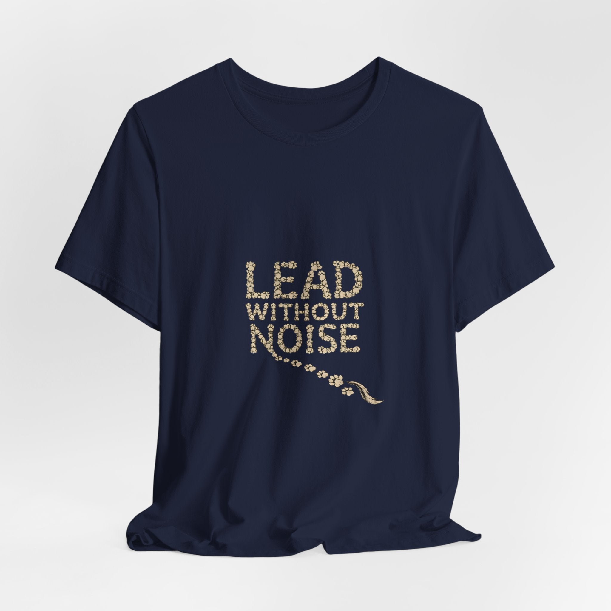 Lead Without Noise T‑Shirt — Inspirational Leadership Tee