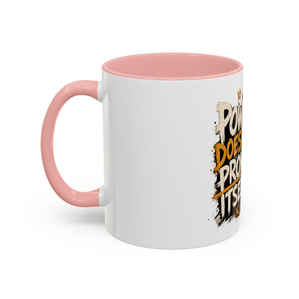 Power Doesn't Prove Itself Lion Accent Coffee Mug — Motivational 11/15oz Gift