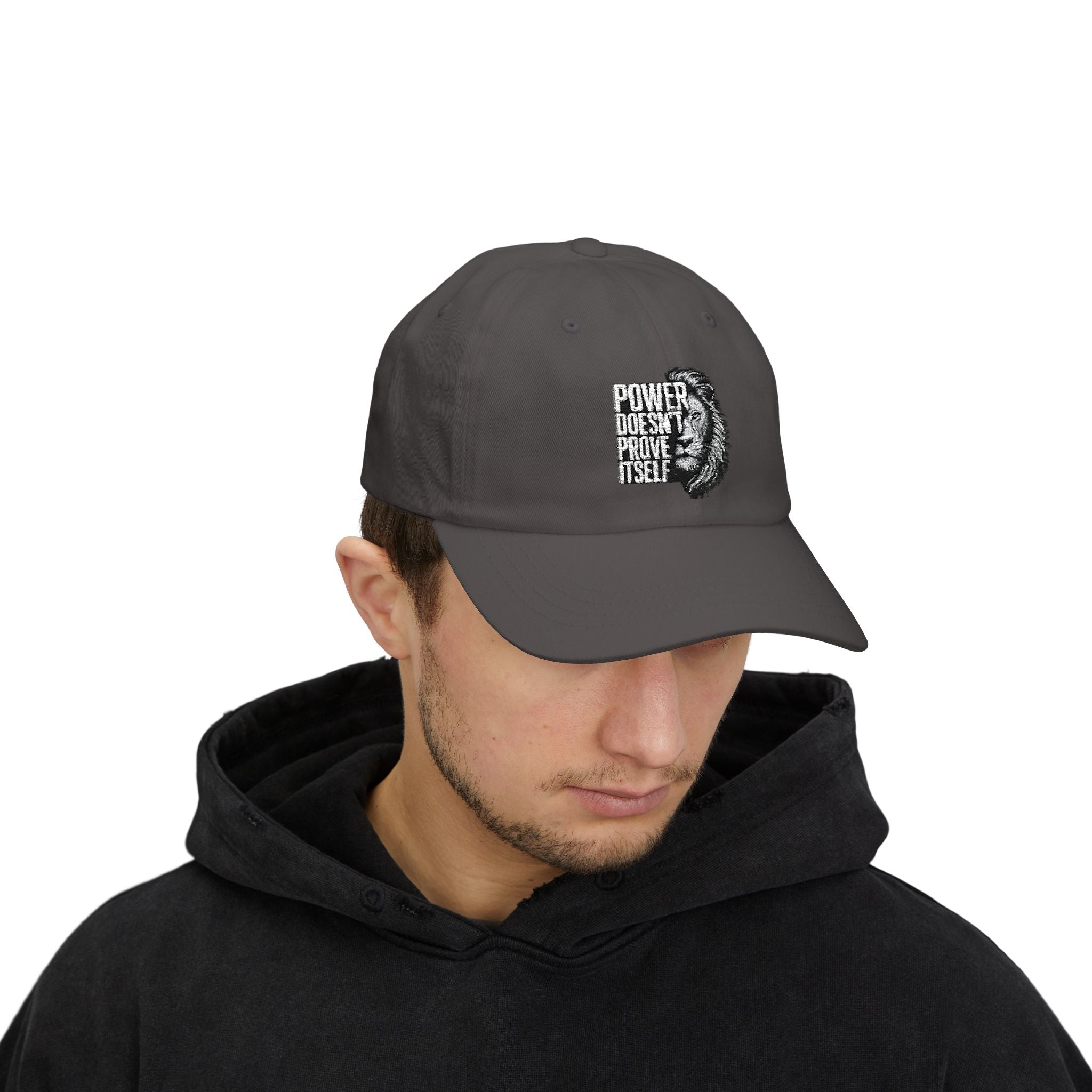 Classic Dad Cap - 'Power Doesn't Prove Itself' Lion Graphic Hat